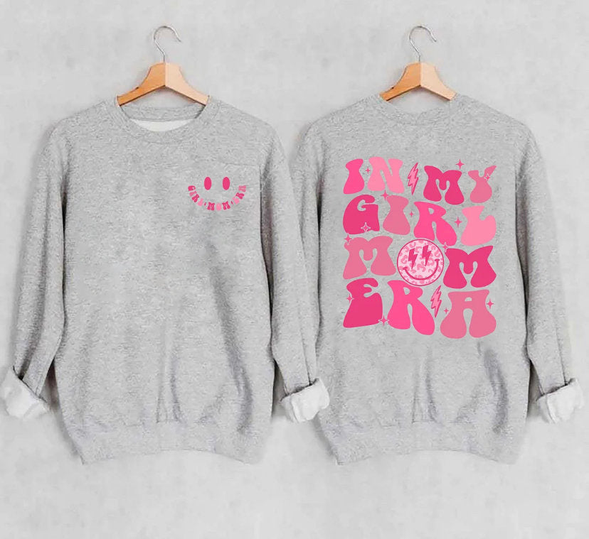 In My Girl Mom Era Sweatshirt