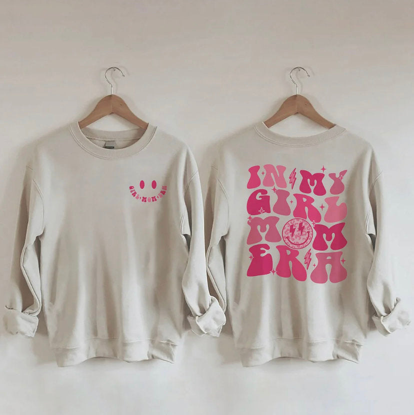 In My Girl Mom Era Sweatshirt
