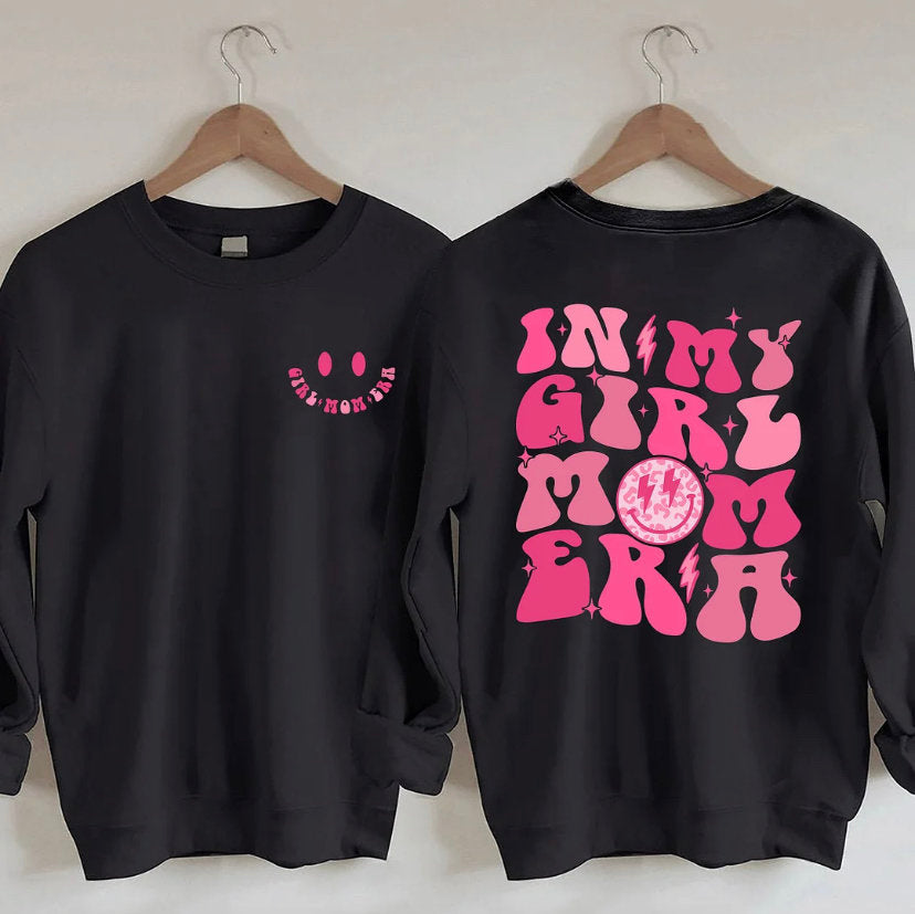 In My Girl Mom Era Sweatshirt
