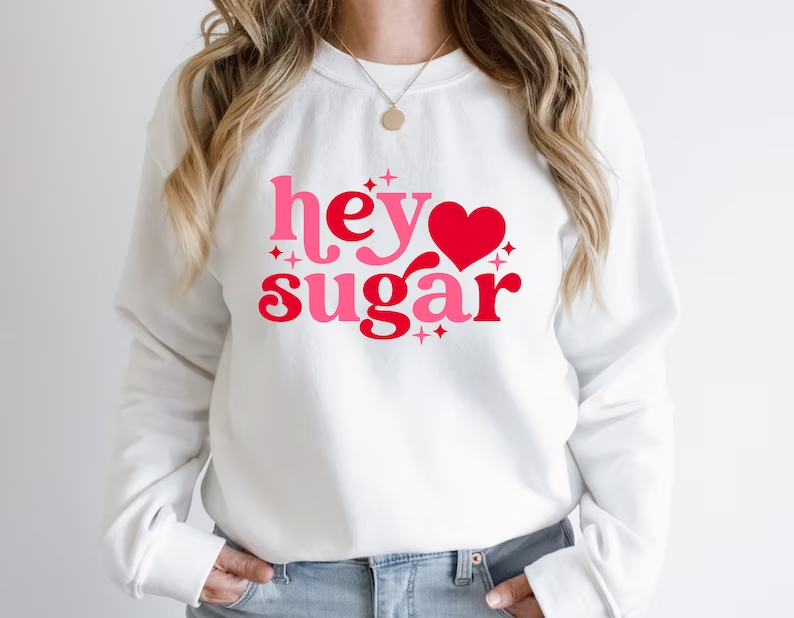 Valentine's Day Hey Sugar Heart Sweatshirt