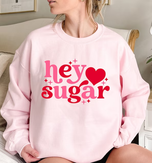 Valentine's Day Hey Sugar Heart Sweatshirt
