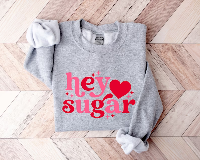 Valentine's Day Hey Sugar Heart Sweatshirt
