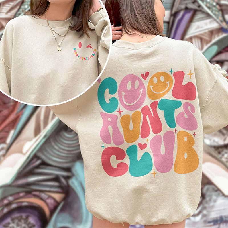 Cool Aunts Club Sweatshirt