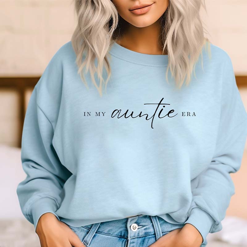 In My Auntie Era Sweatshirt