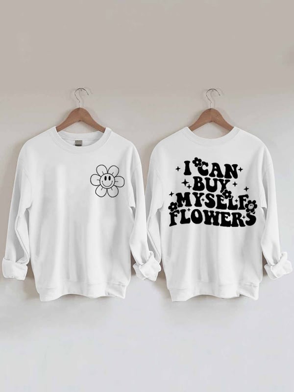 Women's I Can Buy Myself Flowers Lyrics Graphic Sweatshirt