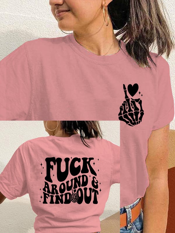 T-shirt imprimé réversible pour femmes Fuck Around And Discover