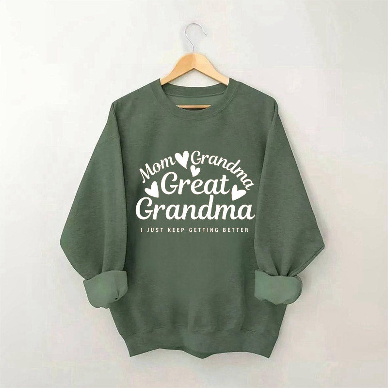 Mom Grandma Great Grandma Sweatshirt
