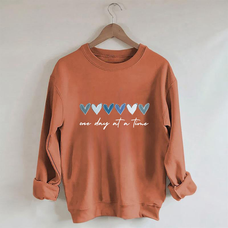 One Day At A Time Sweatshirt