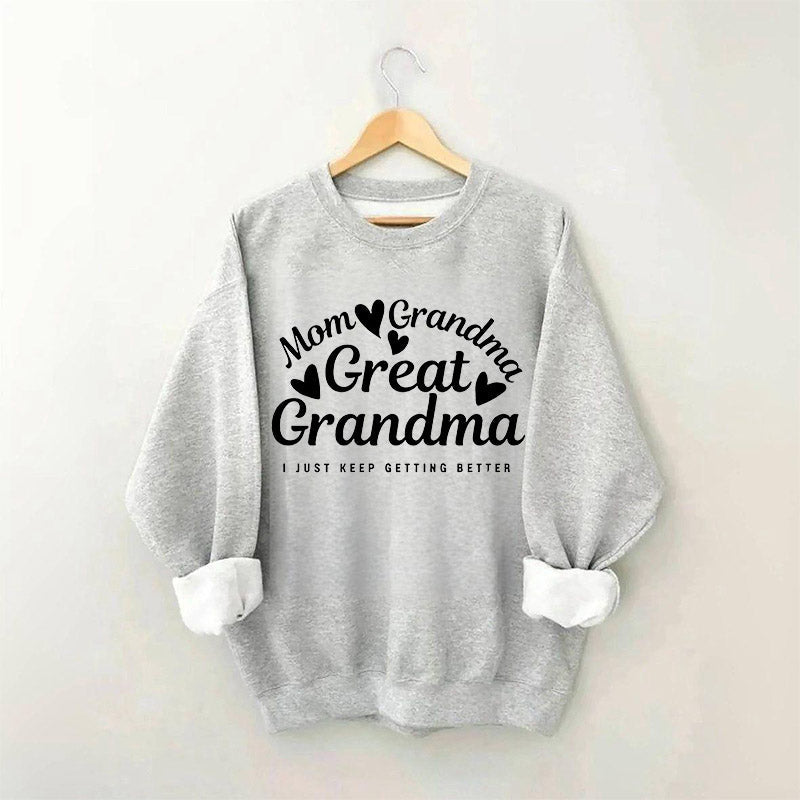 Mom Grandma Great Grandma Sweatshirt