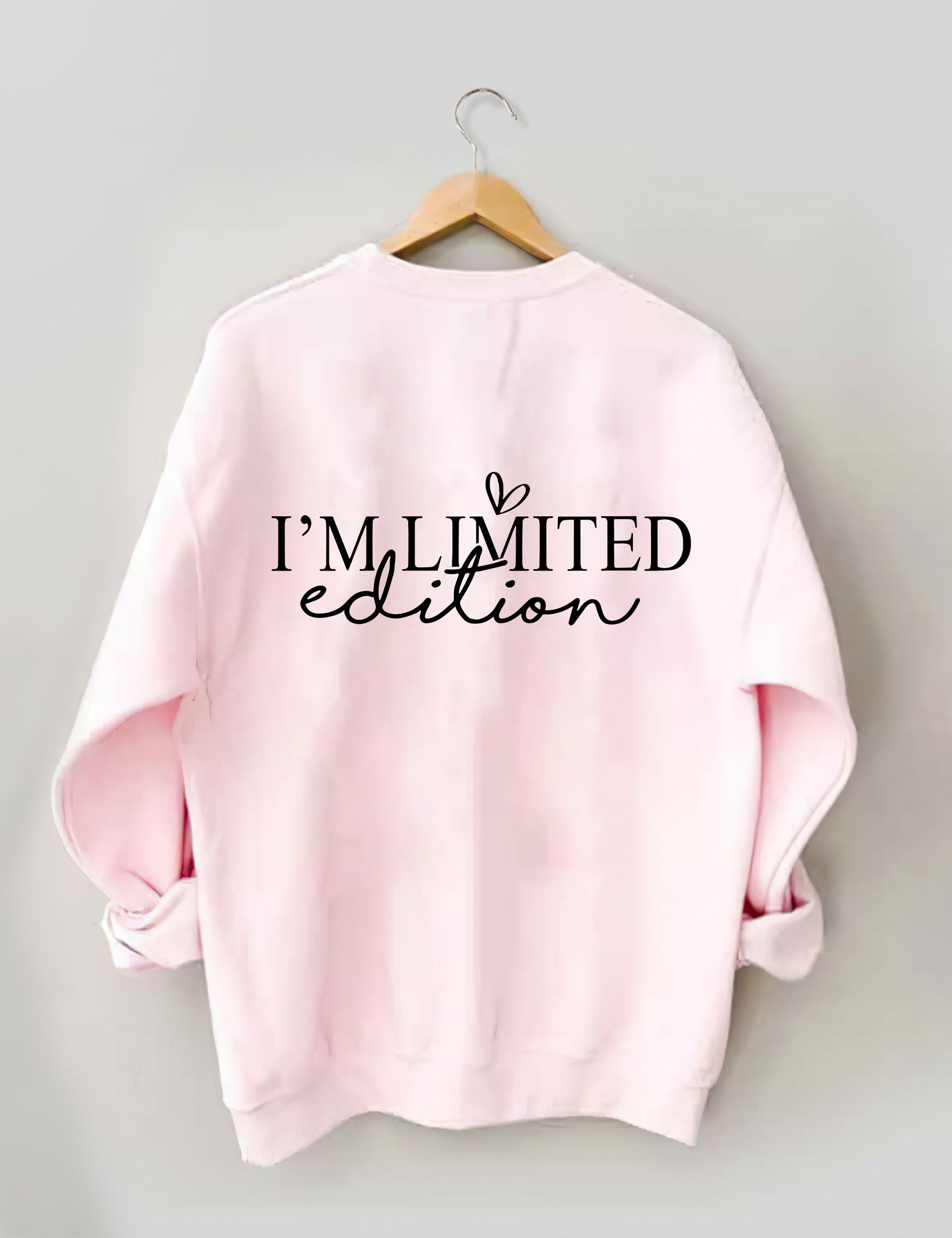 I'm Not Perfect I'm Limited Edition Sweatshirt