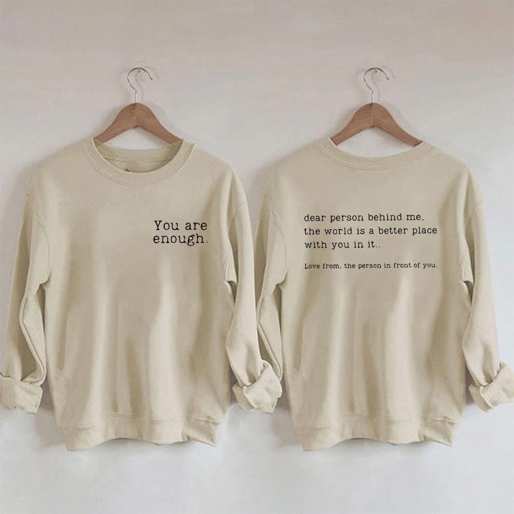 You Are Enough Sweatshirt