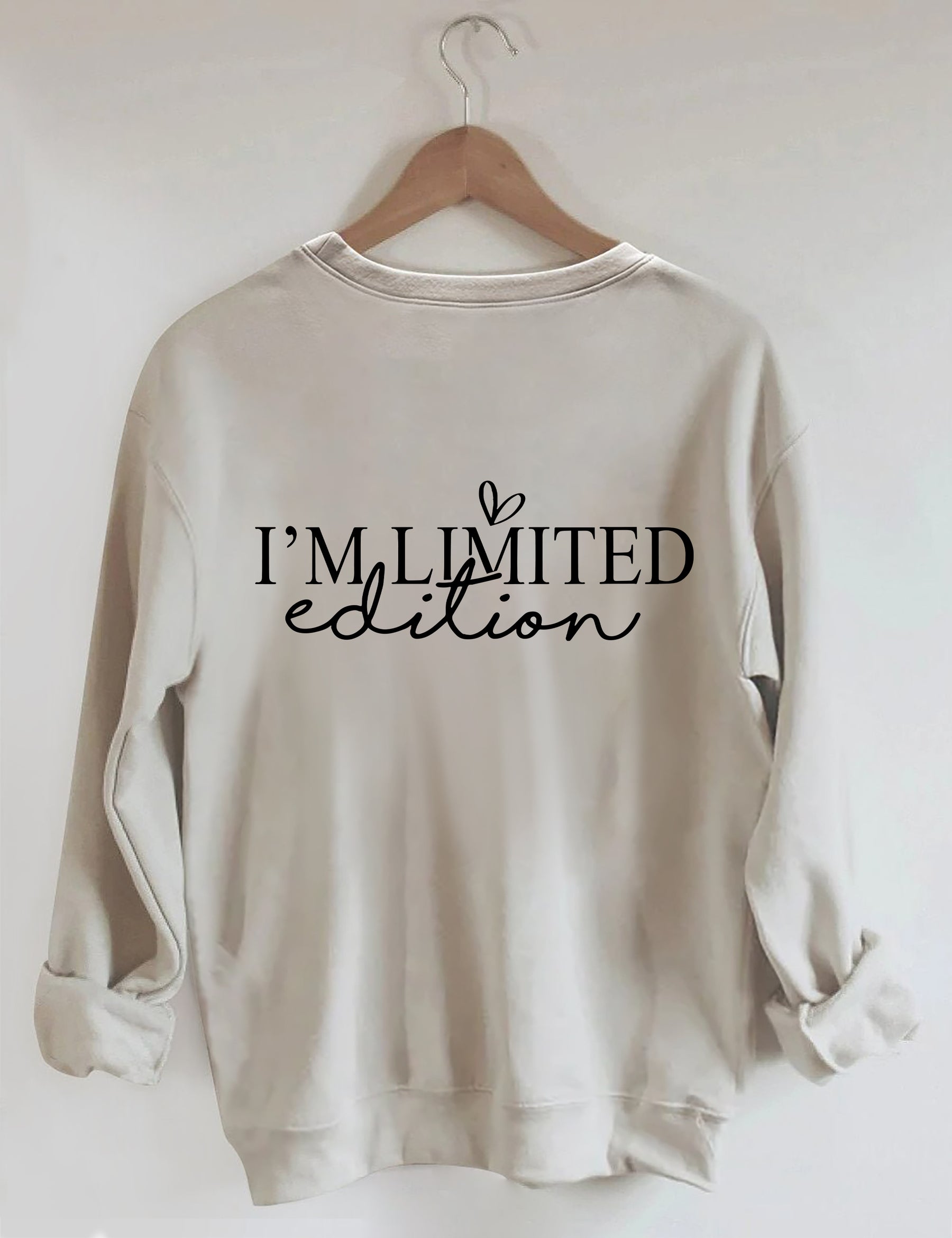 I'm Not Perfect I'm Limited Edition Sweatshirt