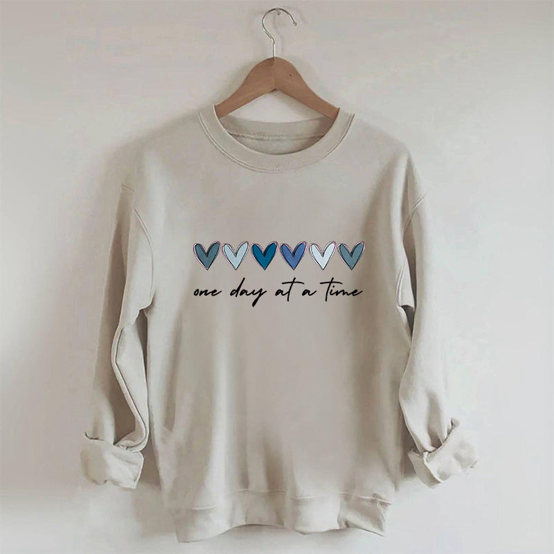 One Day At A Time Sweatshirt