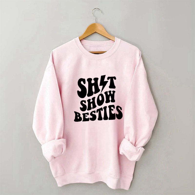 Shitshow Besties Letter Print Sweatshirt