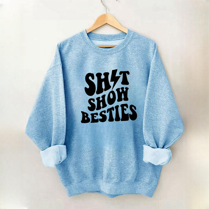 Shitshow Besties Letter Print Sweatshirt