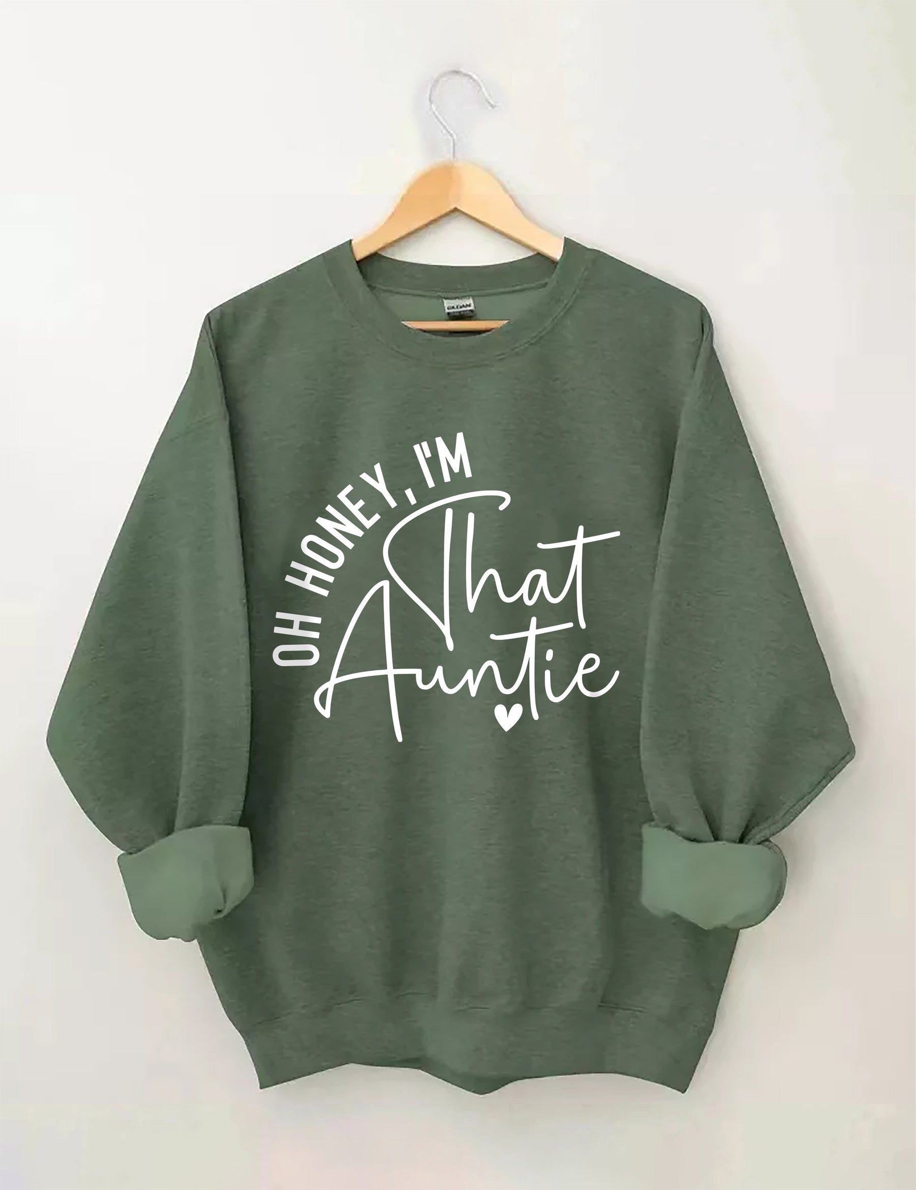 Oh Honey, I'm That Auntie Sweatshirt