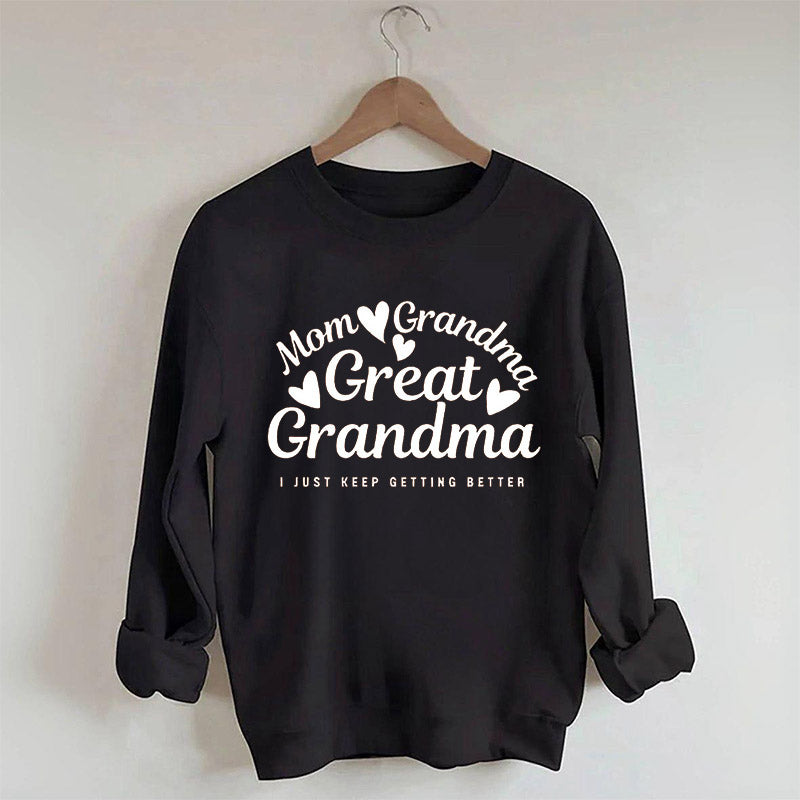 Mom Grandma Great Grandma Sweatshirt