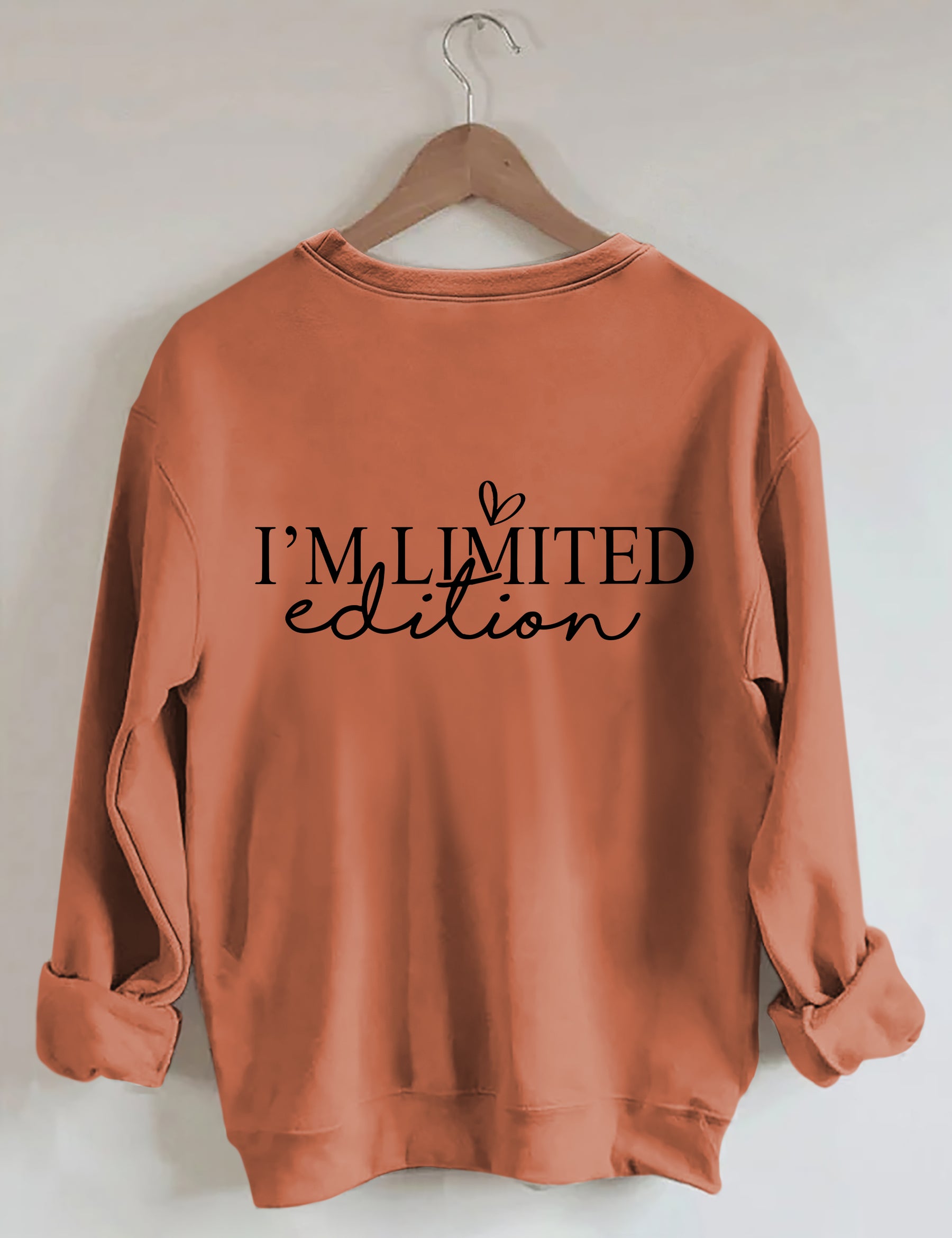 I'm Not Perfect I'm Limited Edition Sweatshirt