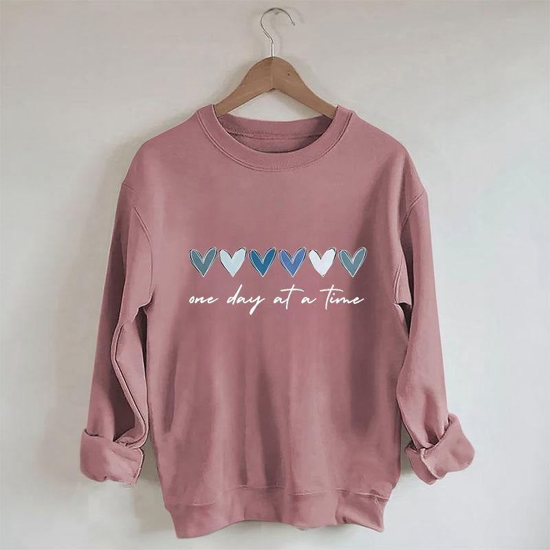 One Day At A Time Sweatshirt