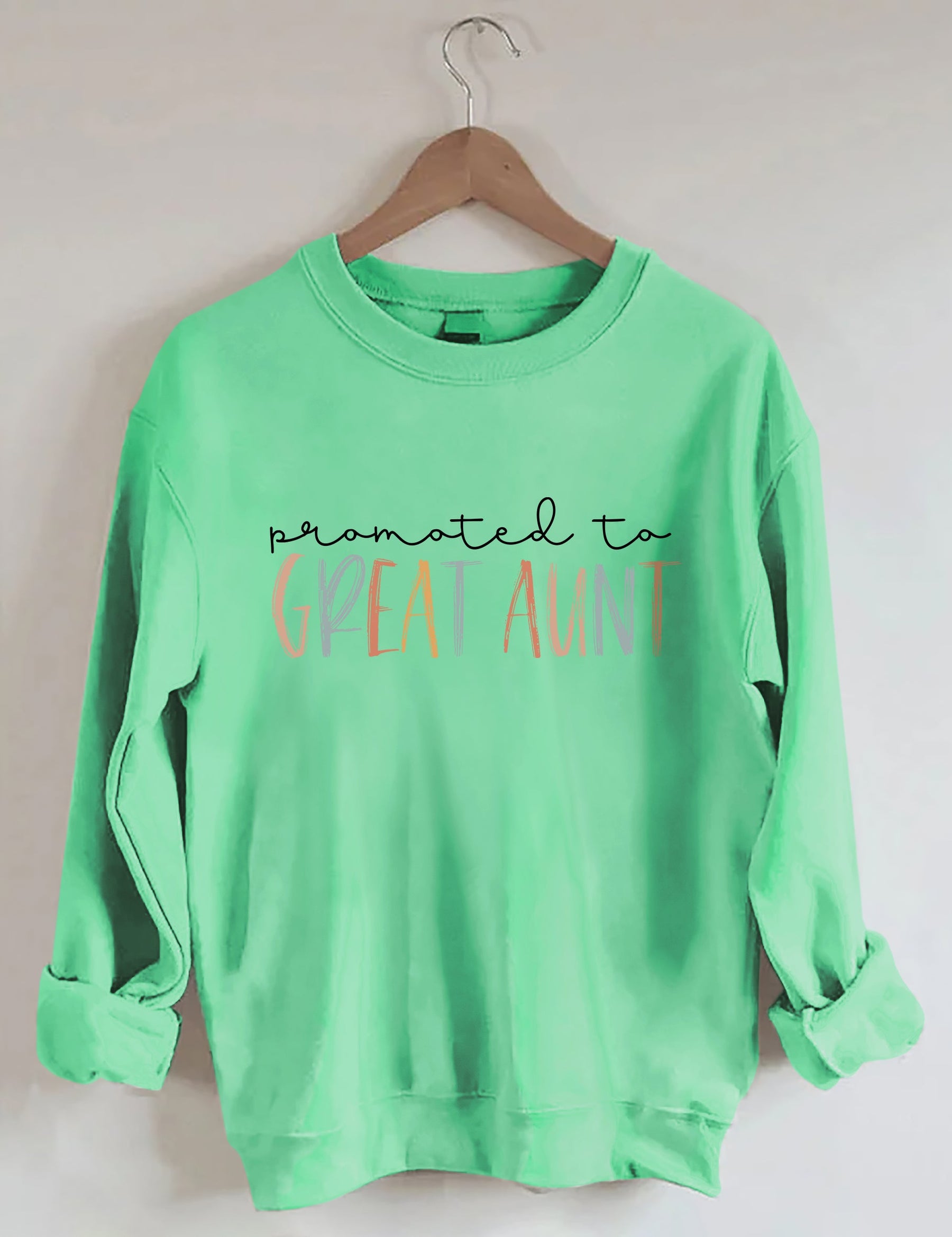 Promoted to Great Aunt Sweatshirt