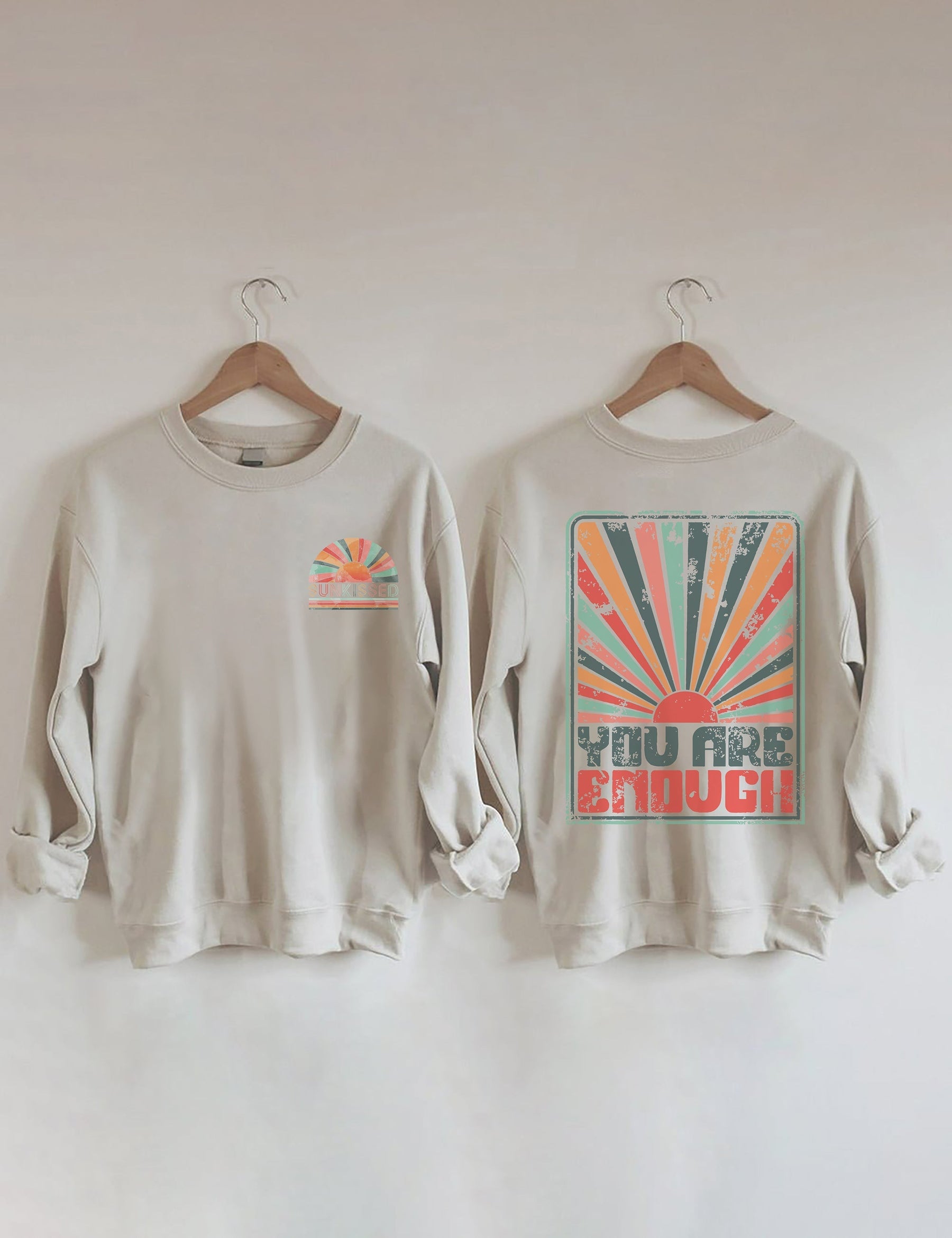 Sunkissed Vous êtes assez sweat-shirt