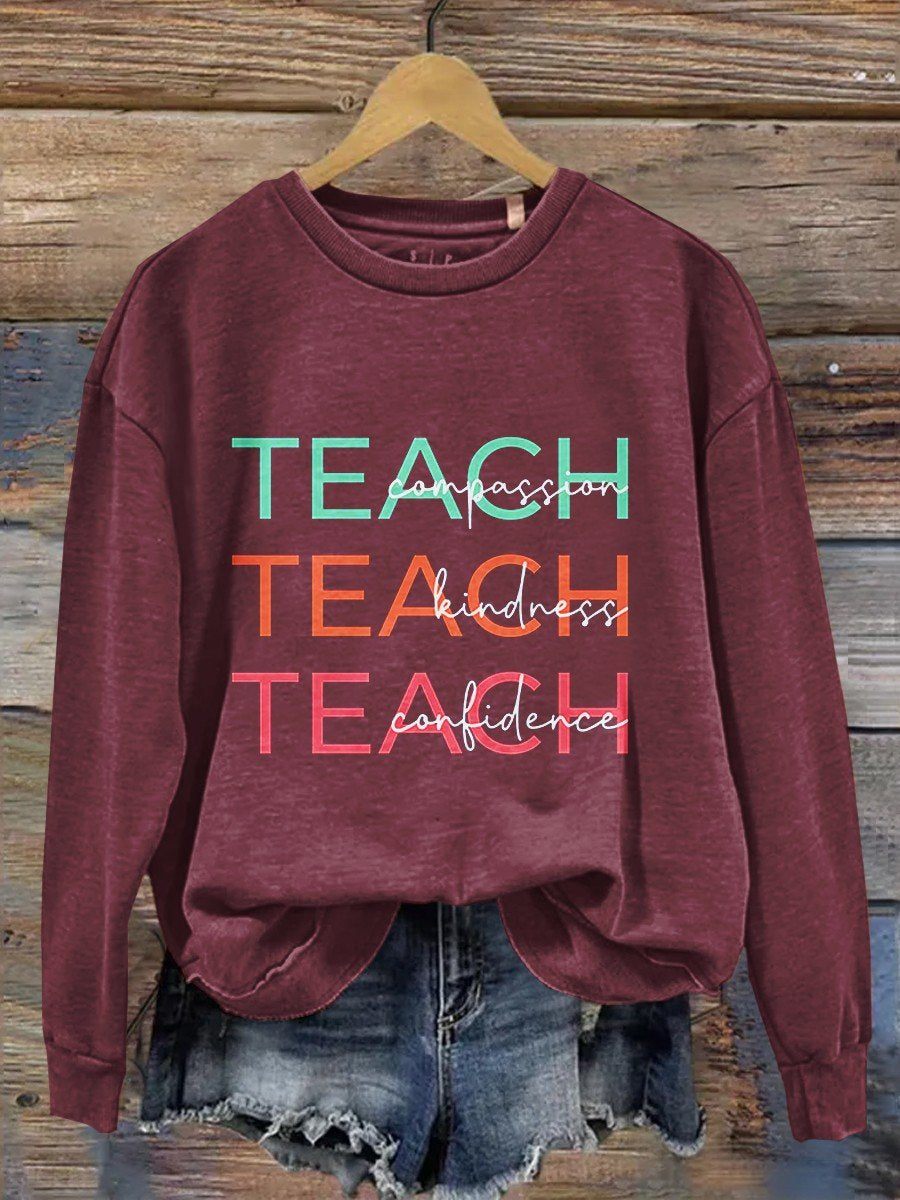 Compassion Kindness Confidence Teacher Casual Sweatshirt
