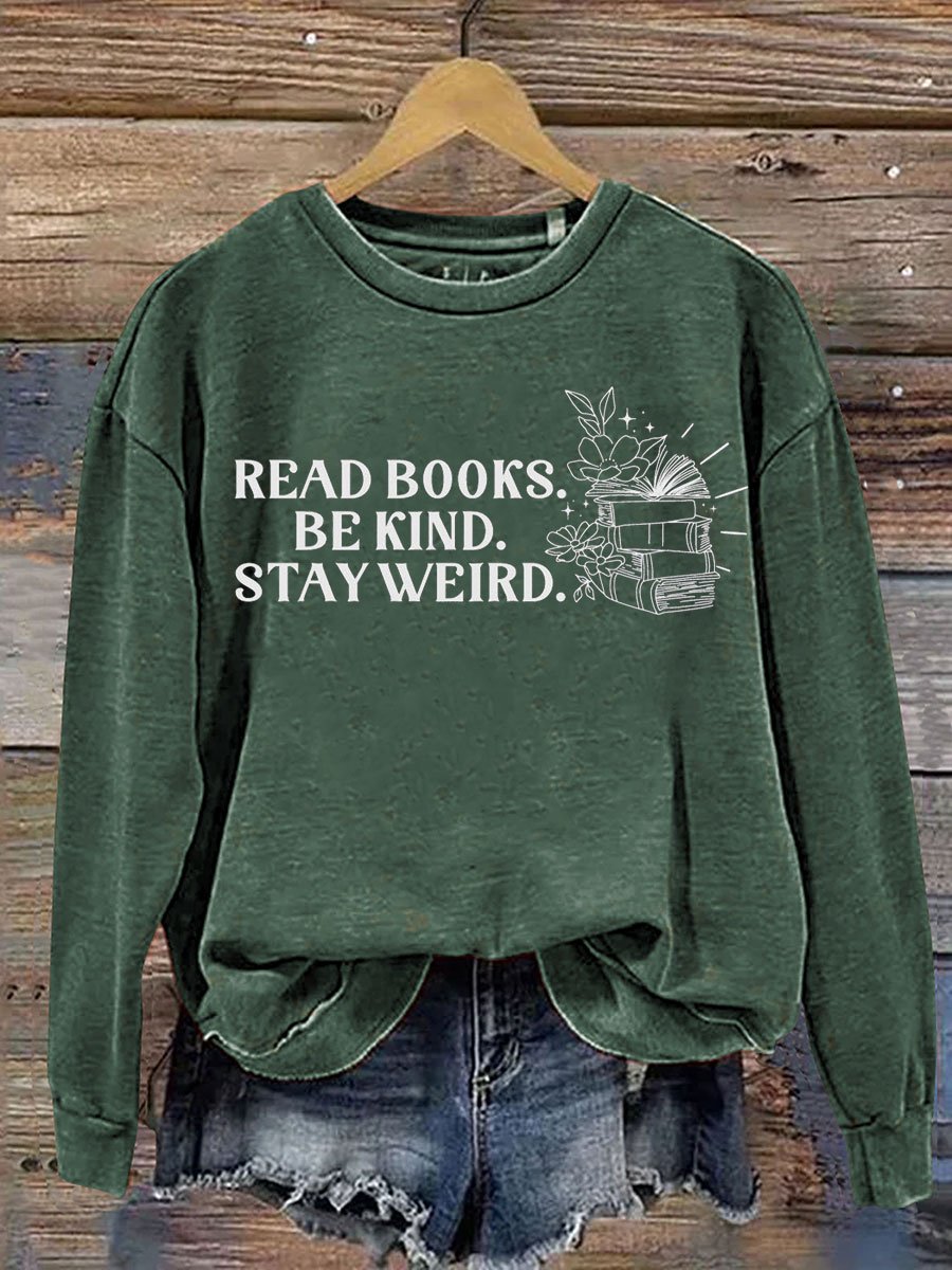 Read Books Be Kind Print Casual Sweatshirt