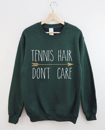 Tennis Hair Don't Care Sweatshirt