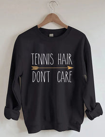Tennis Hair Don't Care Sweatshirt