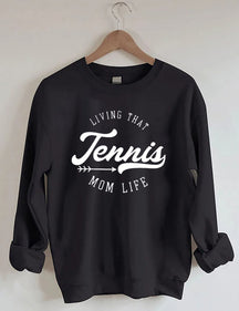 Living That Tennis Mom Life Sweatshirt