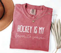 Comfort Color  Hockey is my Favorite Season T-shirt