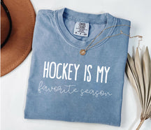 Comfort Color  Hockey is my Favorite Season T-shirt