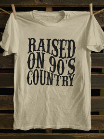 Raised on 90s Country T-Shirt