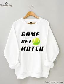 Game Set Match Tennis Sweatshirt