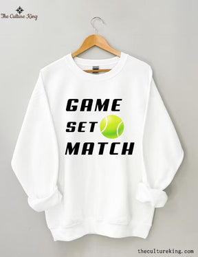 Game Set Match Tennis Sweatshirt