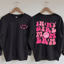 In My Girl Mom Era Sweatshirt