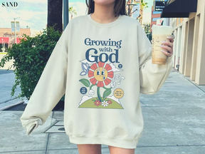 Grow with God Sweatshirt