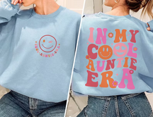 Sweat-shirt In My Cool Aunt Era