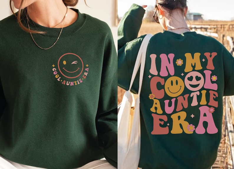 Sweat-shirt In My Cool Aunt Era