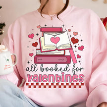 Vintage All Booked For Valentine Sweatshirt