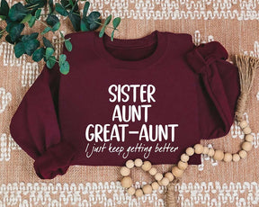 Sister Aunt Great Aunt Sweatshirt
