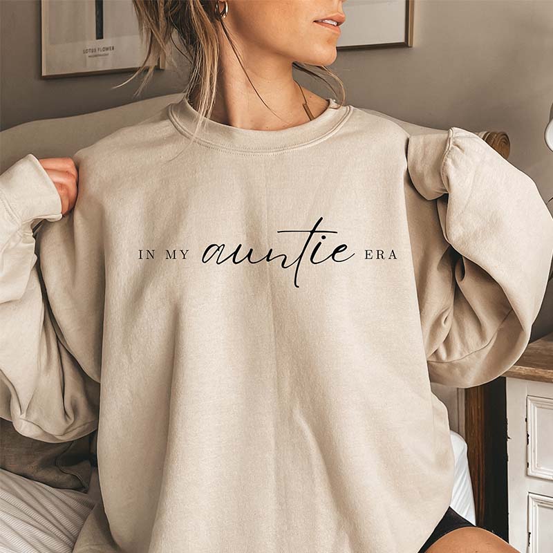 In My Auntie Era Sweatshirt