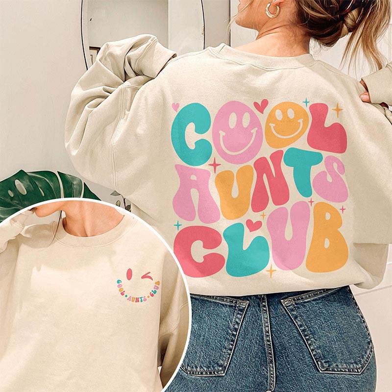 Cool Aunts Club Sweatshirt