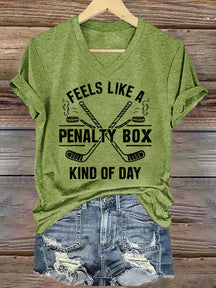 V NeckFeels Like A Penalty Box Kind Of Day Ice Hockey T-shirt