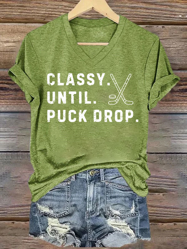 V Neck Classy Until Puck Drop,Hockey Season Game Day T-shirt