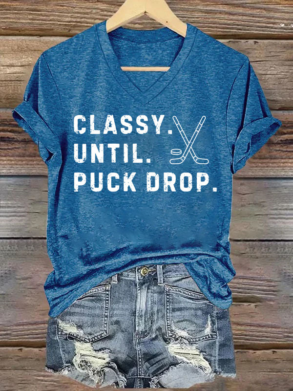 V Neck Classy Until Puck Drop,Hockey Season Game Day T-shirt