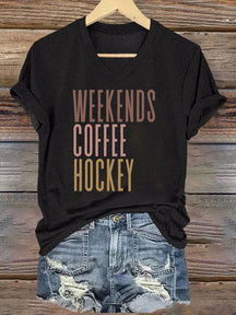 V Neck Weekends Coffee Hockey T-shirt