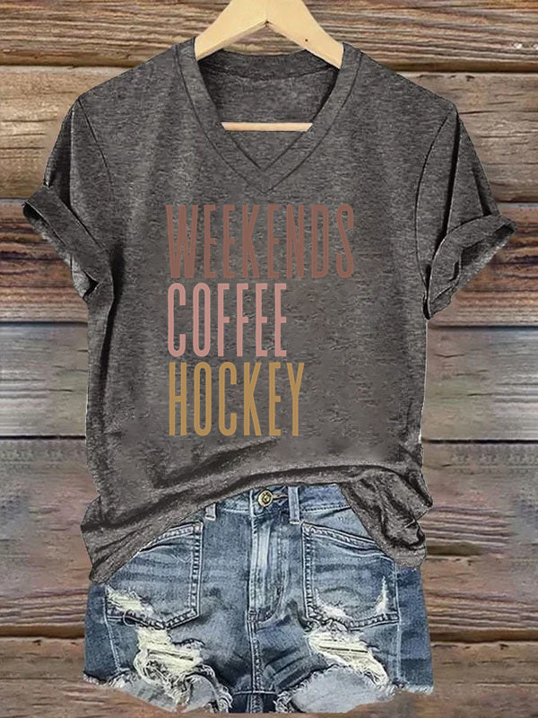 V Neck Weekends Coffee Hockey T-shirt