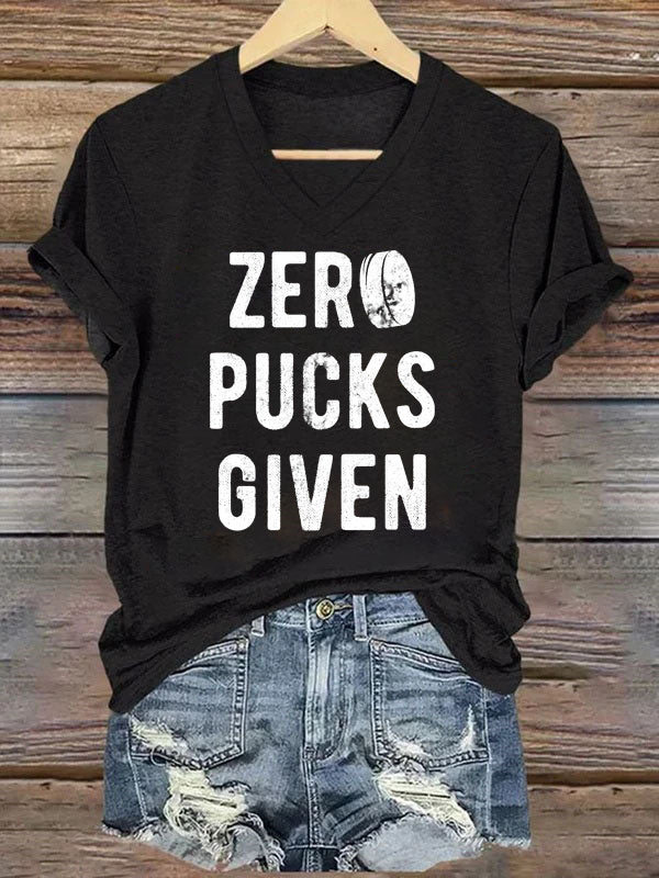 V Neck Zero Pucks Given Hockey T-shirt