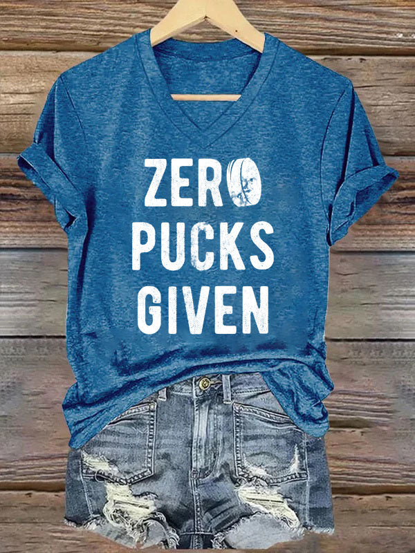 V Neck Zero Pucks Given Hockey T-shirt
